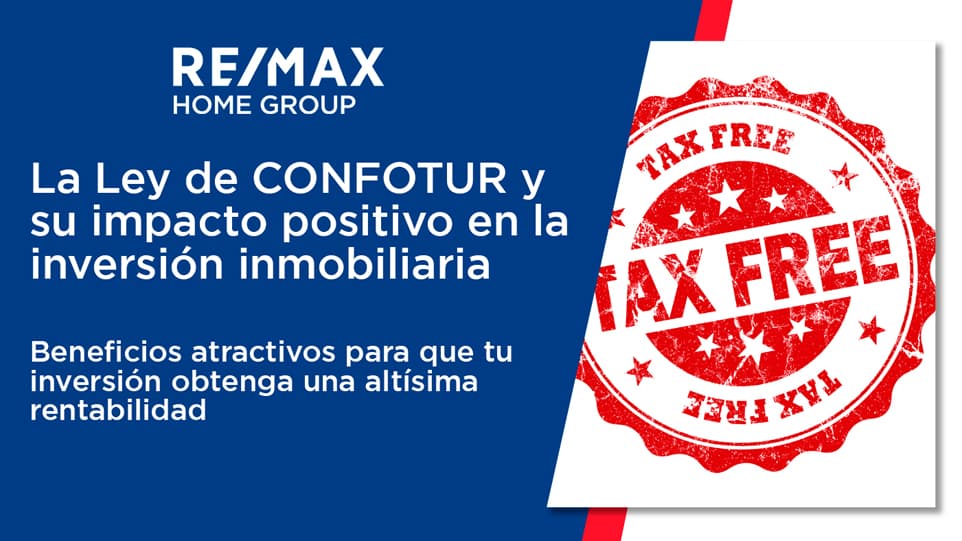 la-ley-confotur-y-su-impacto-positivo-en-la-inversion-inmobiliaria